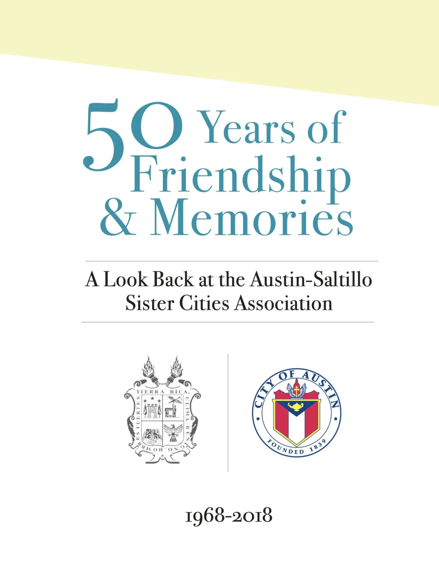 50 Years of Friendship & Memories — A Look Back at the Austin-Saltillo Sister Cities Association